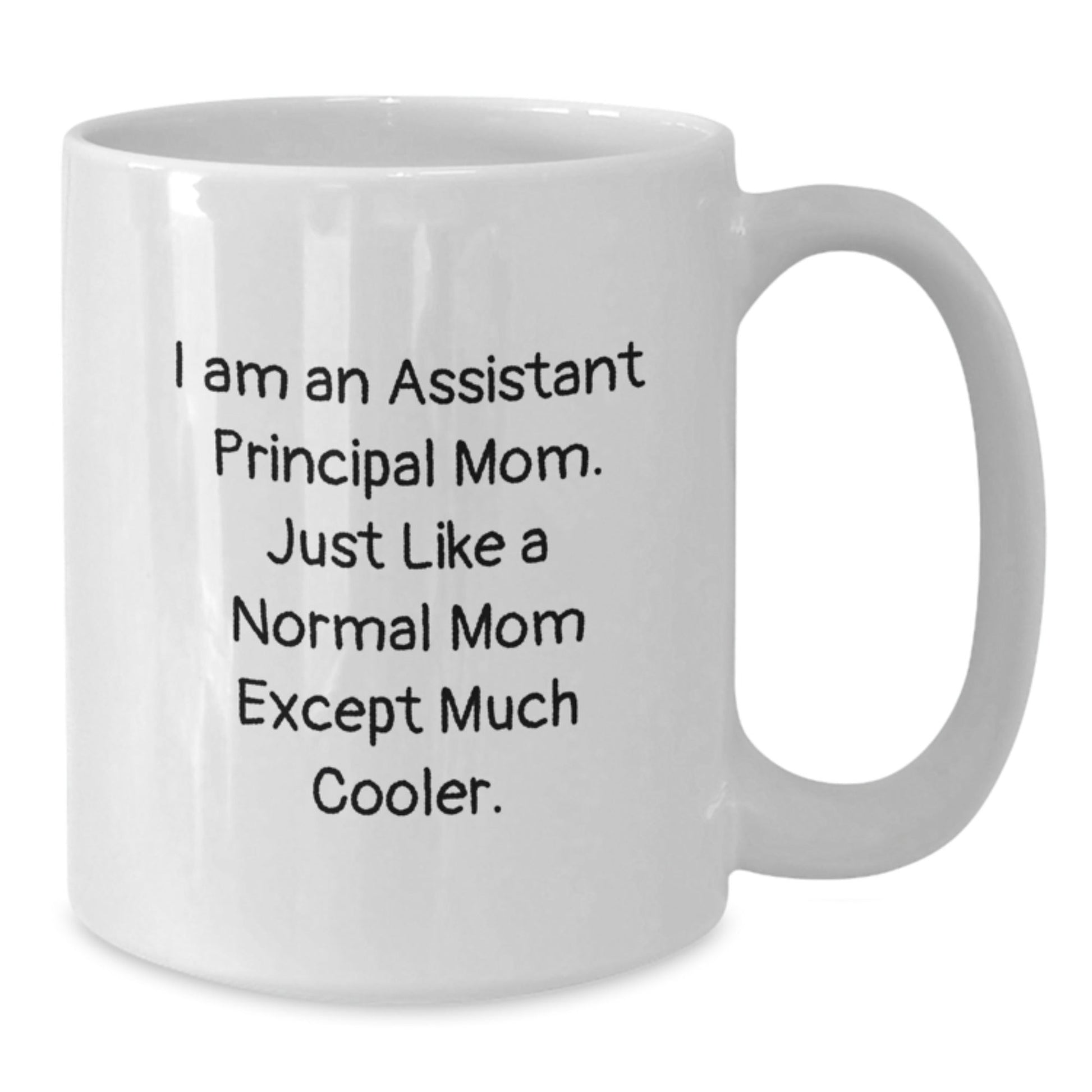 Assistant Principal Mom Gifts Funny White Coffee Mugs for Graduation from Friends, Family, Coworkers to Assistant Principals, 'I Am An Assistant Principal Mom' - The Buy Boom