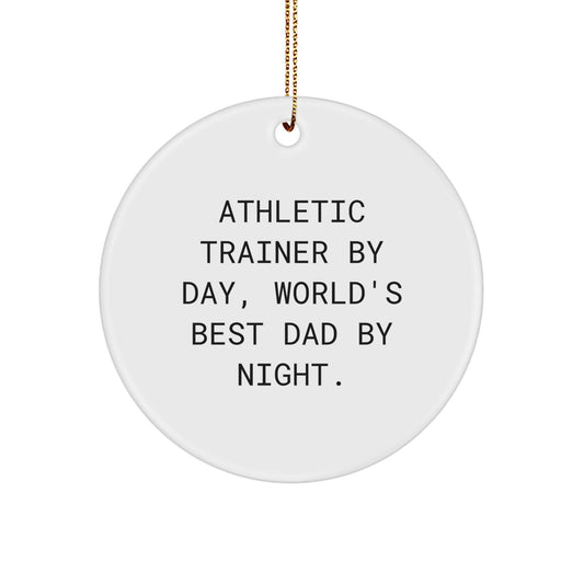 Athletic Trainer Circle Ornament, Funny Quote Gifts from Dad to Best Athletic Trainer Friend, Christmas Unique Gifts - The Buy Boom