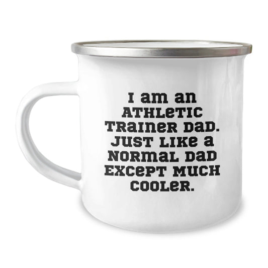 Athletic Trainer Dad Gifts, Funny Camping Mug for Graduation - 'I Am An Athletic Trainer Dad...' - The Buy Boom