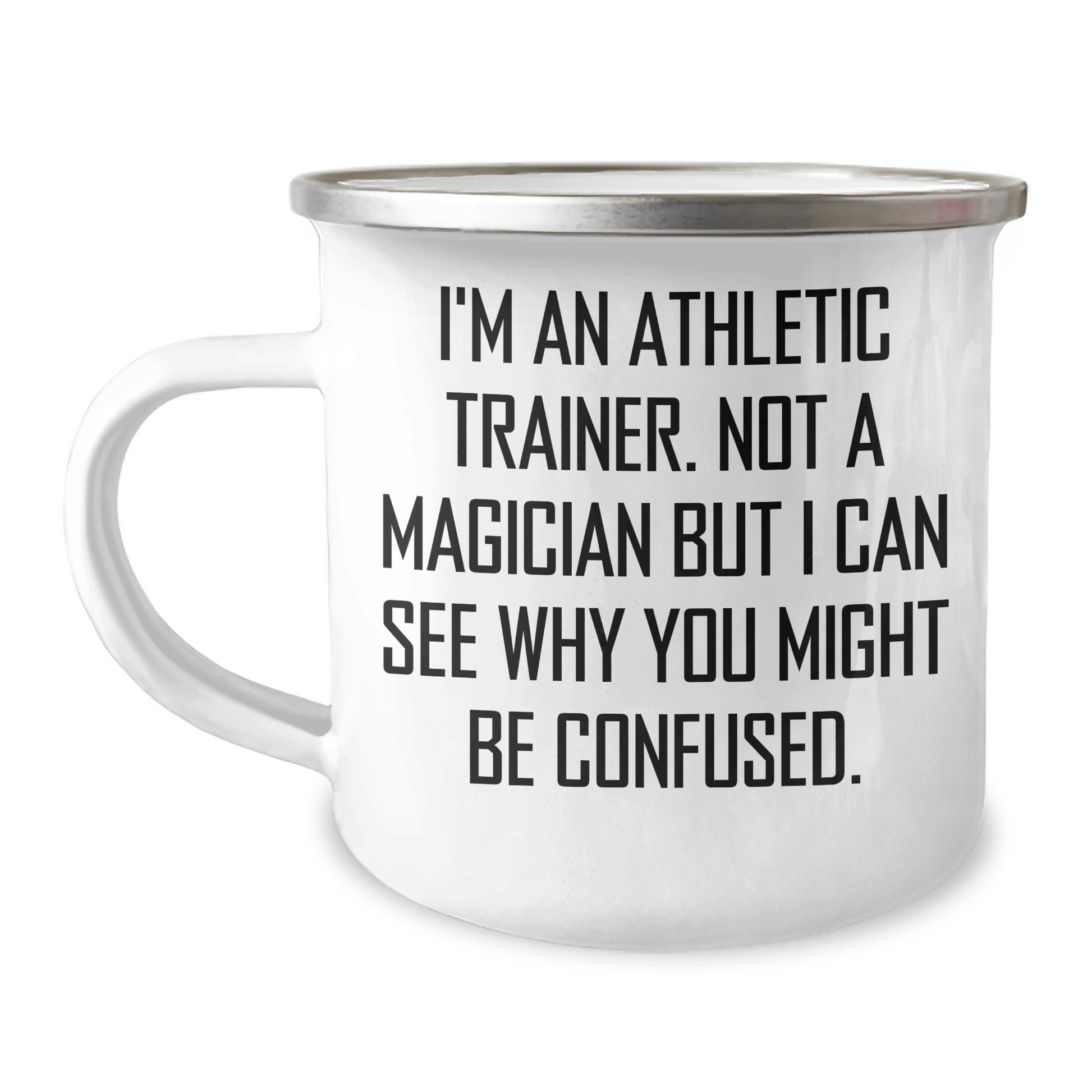 Athletic Trainer Gifts from Men, Funny Inspirational Mugs for Father's Day, 'I'm An Athletic Trainer. Not A Magician' - The Buy Boom
