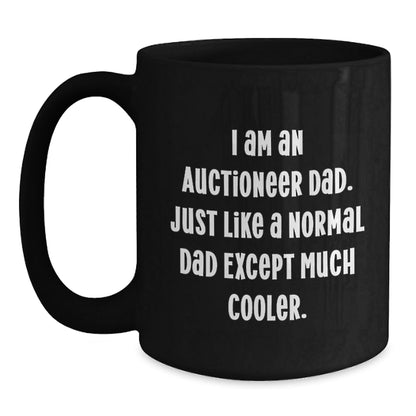 Auctioneer Dad Funny Graduation Gifts from Friends to Auctioneer Men, 'I Am An Auctioneer Dad' Black Coffee Mug for Auctioneer Family, Unique Graduation Celebration - The Buy Boom