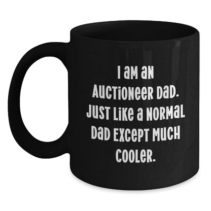 Auctioneer Dad Funny Graduation Gifts from Friends to Auctioneer Men, 'I Am An Auctioneer Dad' Black Coffee Mug for Auctioneer Family, Unique Graduation Celebration - The Buy Boom