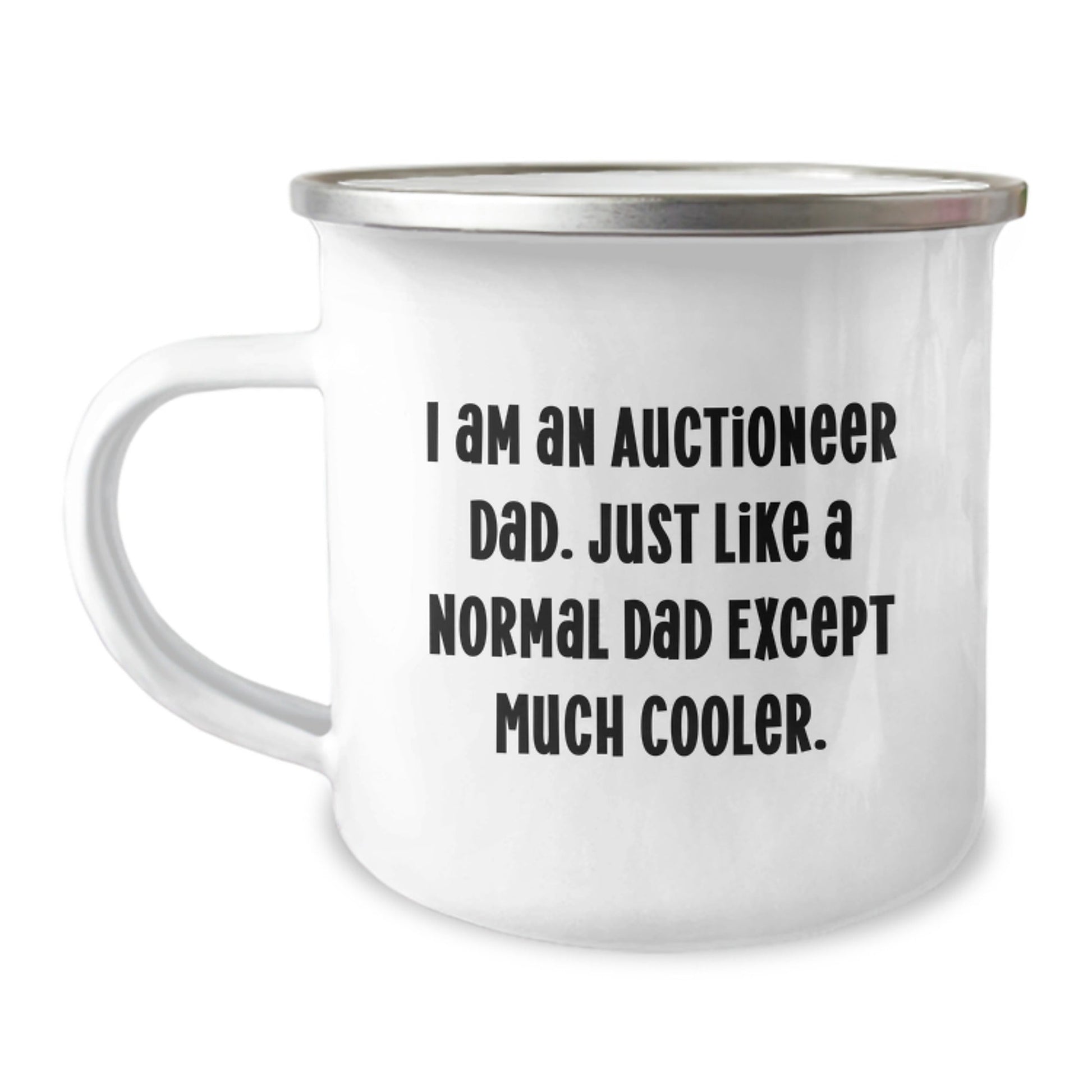 Auctioneer Dad Gifts for Graduation, Camping Mug - Funny Quote 'I Am An Auctioneer Dad...' - The Buy Boom