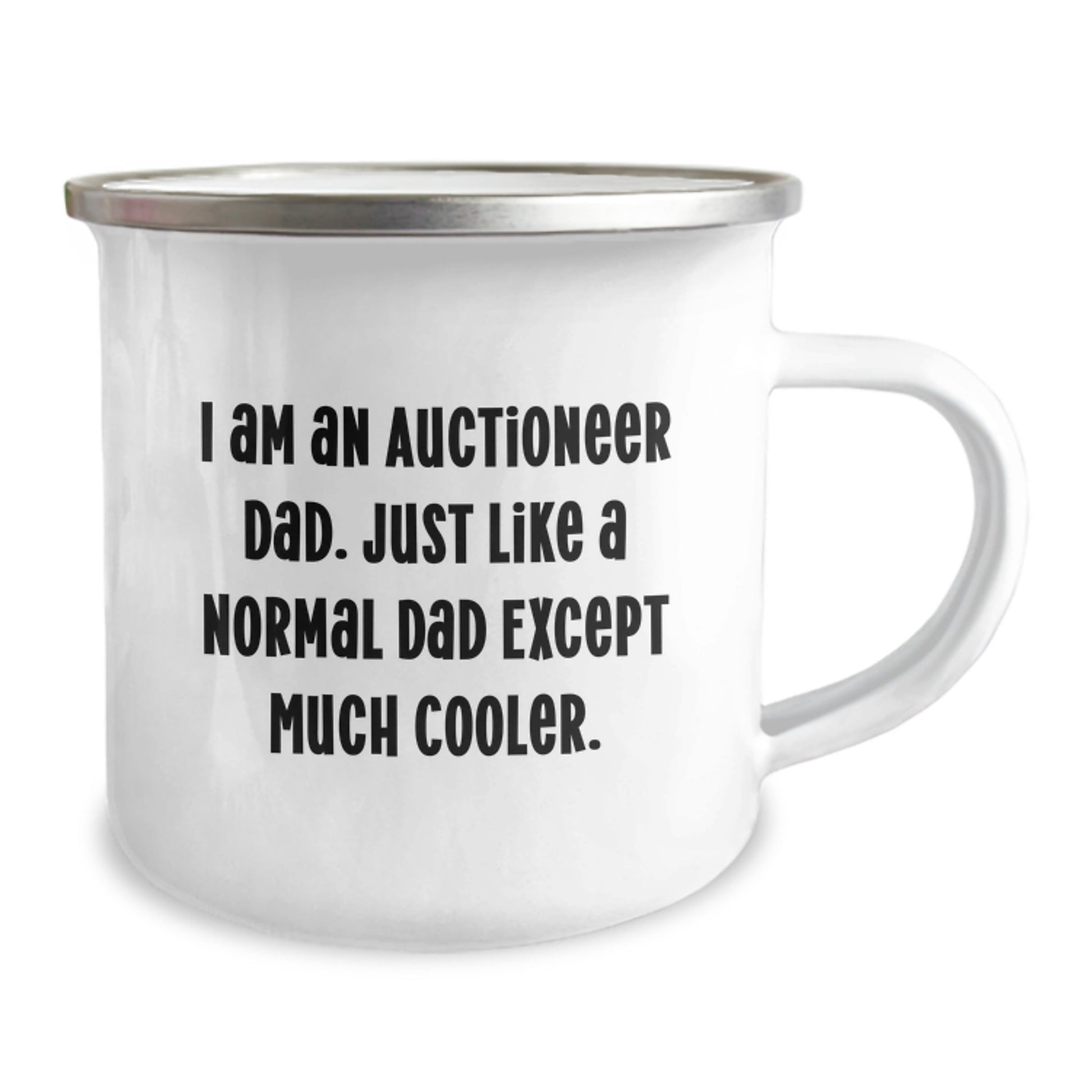 Auctioneer Dad Gifts for Graduation, Camping Mug - Funny Quote 'I Am An Auctioneer Dad...' - The Buy Boom