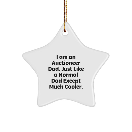 Auctioneer Dad's Star Ornament, Funny Gift from Friends to Auctioneer, Christmas Unique Gifts - The Buy Boom