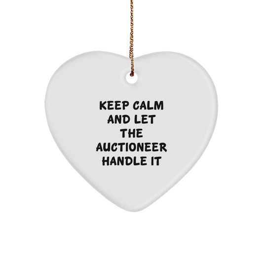 Auctioneer Gifts from Friends - Keep Calm And Let The Auctioneer Handle It, Heart Ornament for Christmas - The Buy Boom