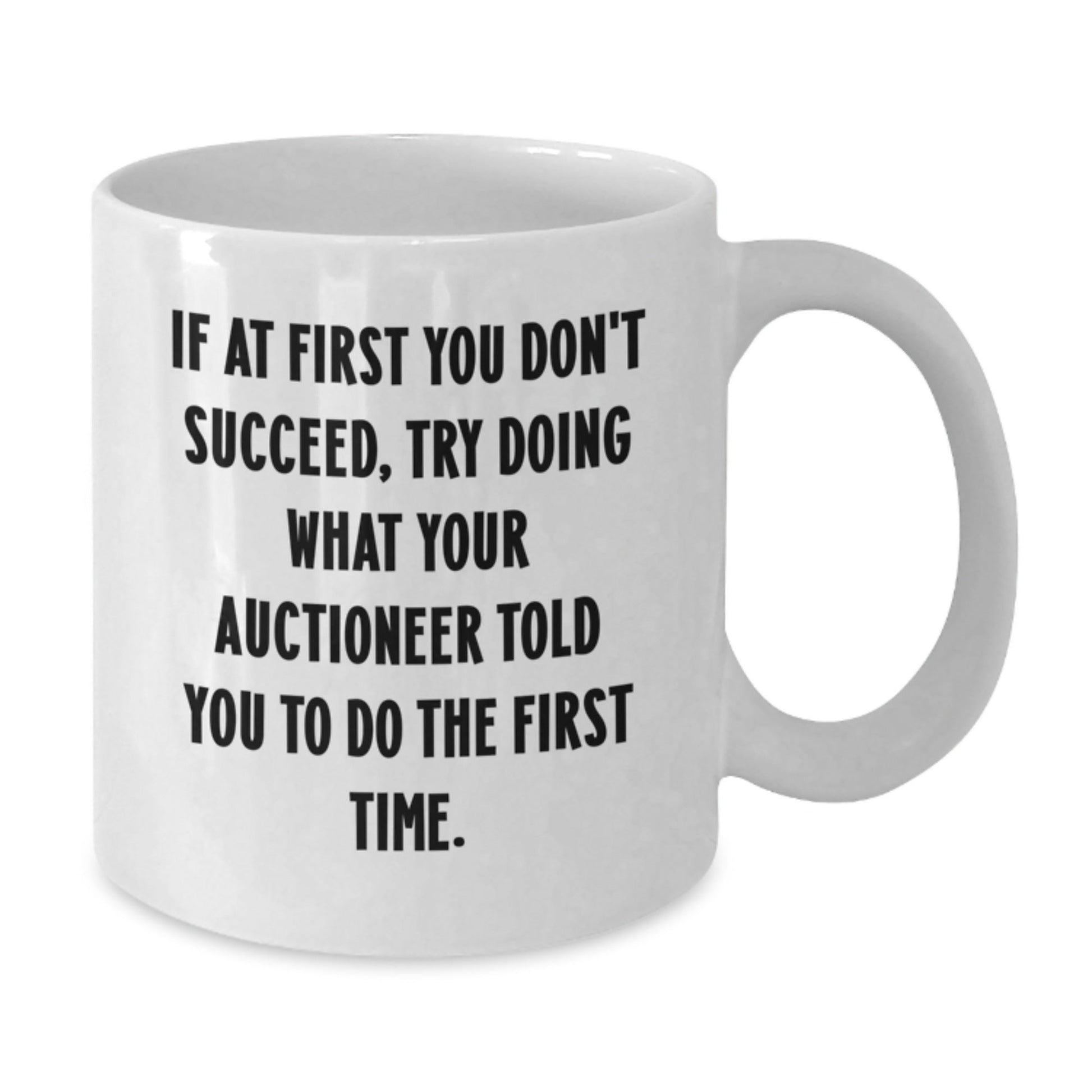 Auctioneer Humor Gifts from Friends and Family for the Christmas Unique Auctioneer Lover White Coffee Mug - Funny Quote, 11oz or 15oz Capacity, Ceramic - The Buy Boom