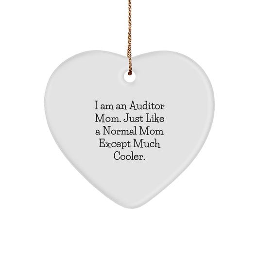 Auditor Mom Heart Ornament, Funny Christmas Unique Gifts for Auditor Friends, 'I Am An Auditor Mom' Decoration, Unique Heart Shaped Gift from Auditor Mom - The Buy Boom