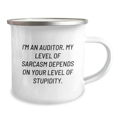 Auditor Sarcasm Camping Mug, Funny Gifts from Men to Auditor, Unique Graduation Gifts for Auditor - The Buy Boom