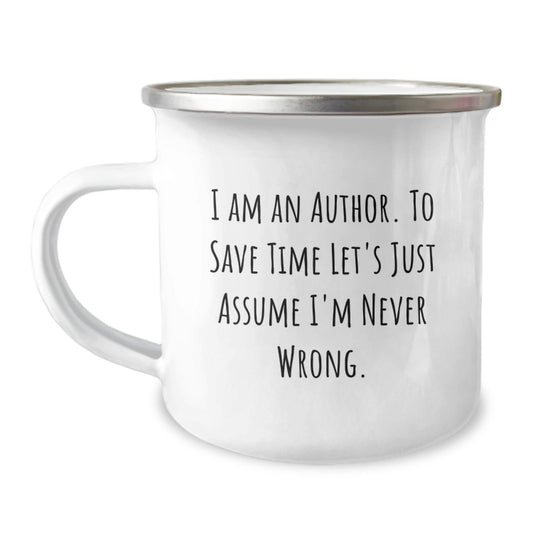 Author Humor Camping Mug, Funny Gift from Friends to Author, Author Christmas Unique Gifts, Inscription Gifts for Author - The Buy Boom