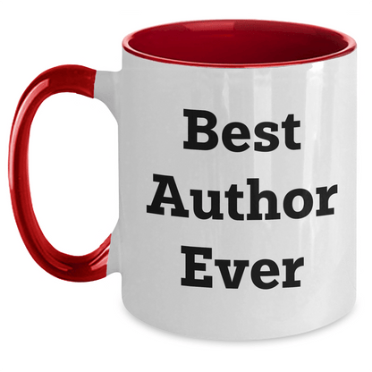 Author Inspirational Quote Funny Two Tone Coffee Mug Gifts from Men to Best Author Ever on Father's Day - The Buy Boom