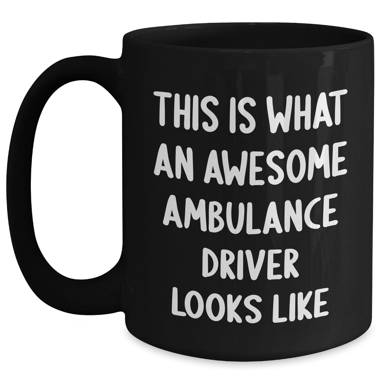 Awesome Ambulance Driver Gifts from Friends, Family, or Coworkers - This Is What An Awesome Ambulance Driver Looks Like, Black Coffee Mug for Men, Ambulance Driver Unique Gifts for Father's Day - The Buy Boom