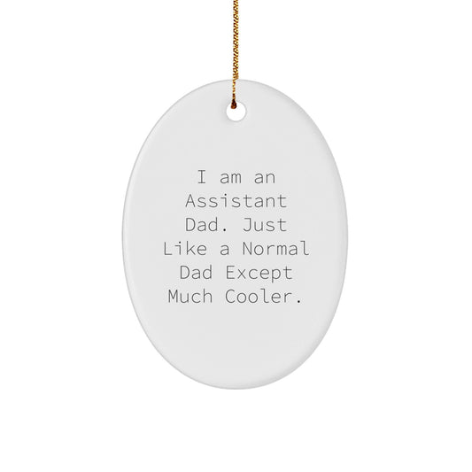 Awesome Assistant Dad Oval Ornament, Funny Quote Gifts for Assistant from Family, Friends, or Coworkers, Christmas Unique Gifts - The Buy Boom