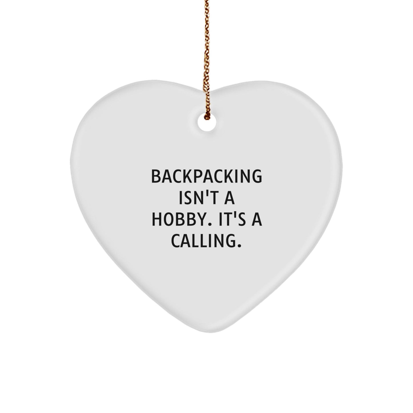 Backpacking Gifts from Friends for Adventurous Men - Heart Ornament, Funny Quote - Christmas Unique Decoration - The Buy Boom