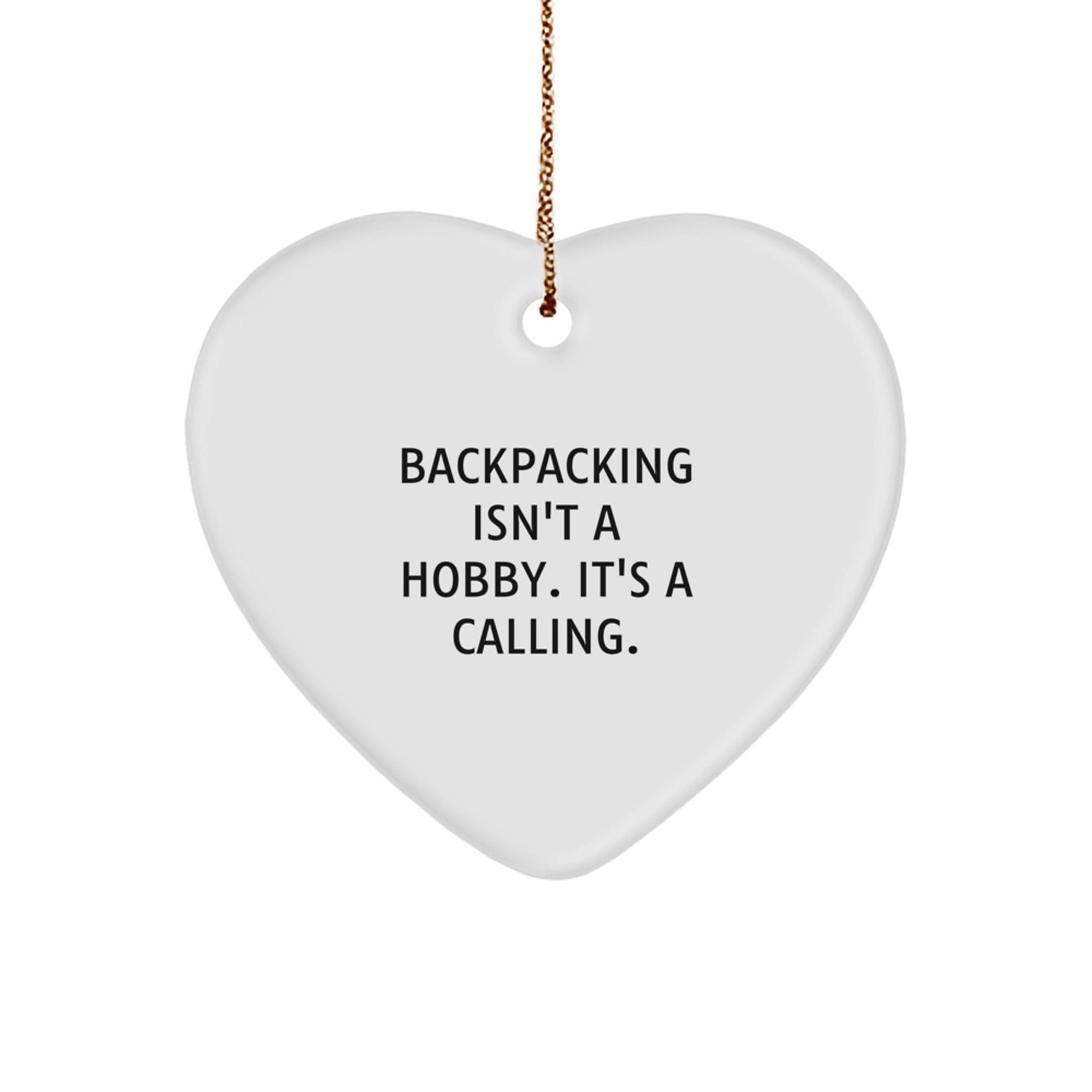 Backpacking Gifts from Friends for Adventurous Men - Heart Ornament, Funny Quote - Christmas Unique Decoration - The Buy Boom