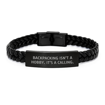 Backpacking Gifts from Friends for Men - Interlaced Leather Bracelet, Stainless Steel and PU Leather, 7.87 inches, Christmas Unique Gifts, 'Backpacking Isn't A Hobby. It's A Calling.' - The Buy Boom