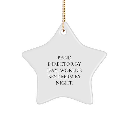 Band Director Gifts, Funny Star Ornament, 'Band Director By Day, World's Best Mom By Night.' Christmas Unique Gift for Her from Family - The Buy Boom