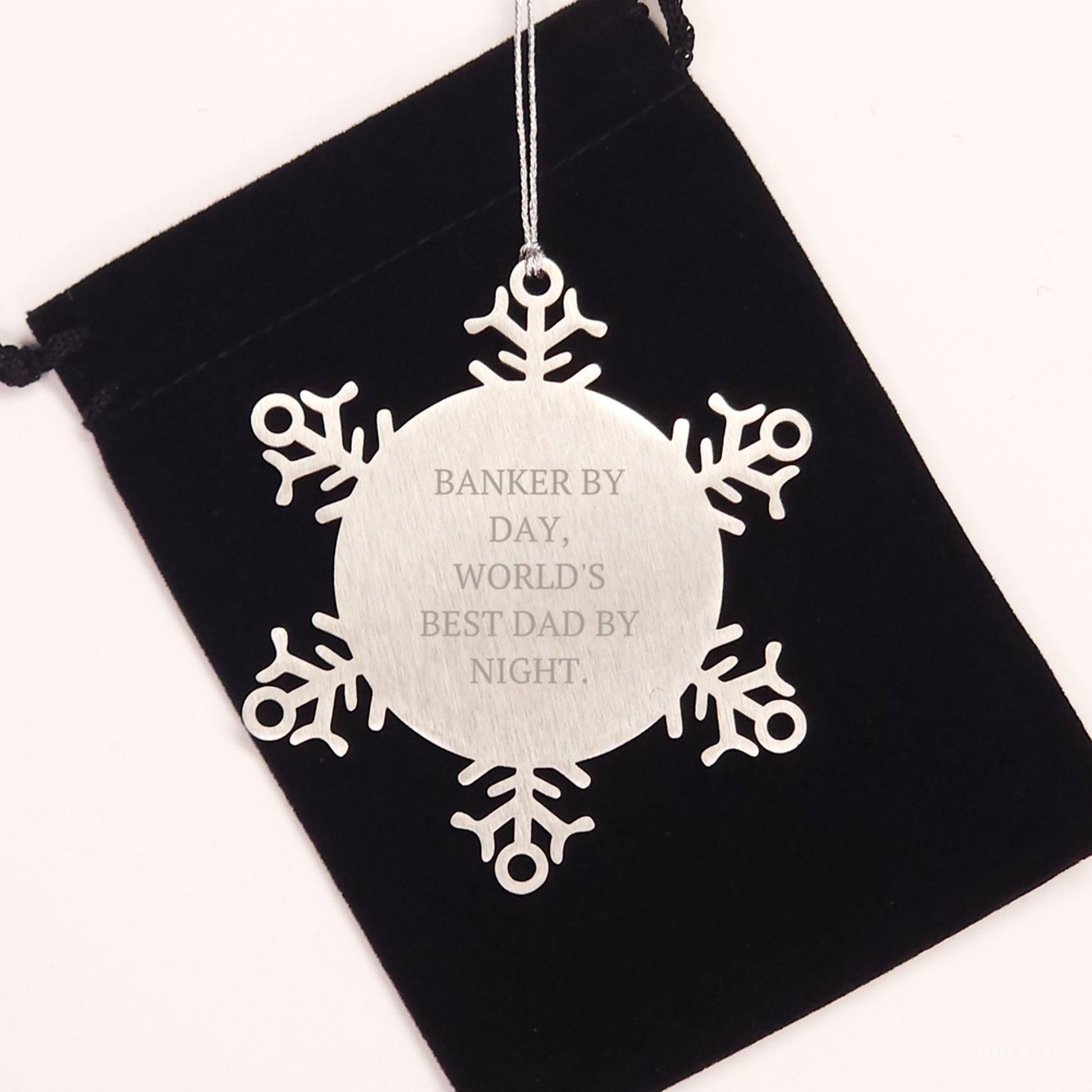 Banker Gifts, Funny Snowflake Ornament, 'Banker By Day, World's Best Dad By Night.' - Gifts from Family to Banker, Unique Christmas Memorable Presents for Men - The Buy Boom