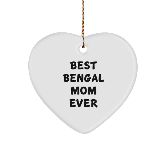 Bengal Cat Lover Gifts from Best Bengal Mom Ever, Heart Ornament for Bengal Cat, Funny Quote, Christmas Unique Gifts for Friends - The Buy Boom
