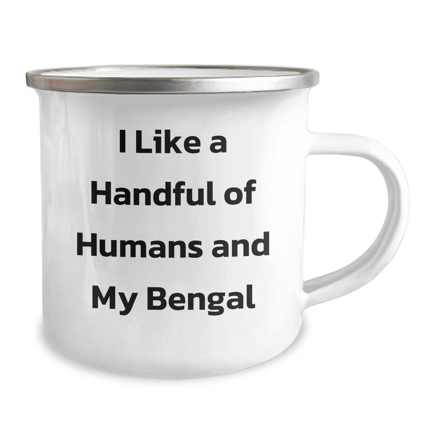 Bengal Cat Lovers Gifts from Friends to Bengal Cat Enthusiasts, Funny Camping Mug for Graduation, I Like A Handful Of Humans And My Bengal - The Buy Boom