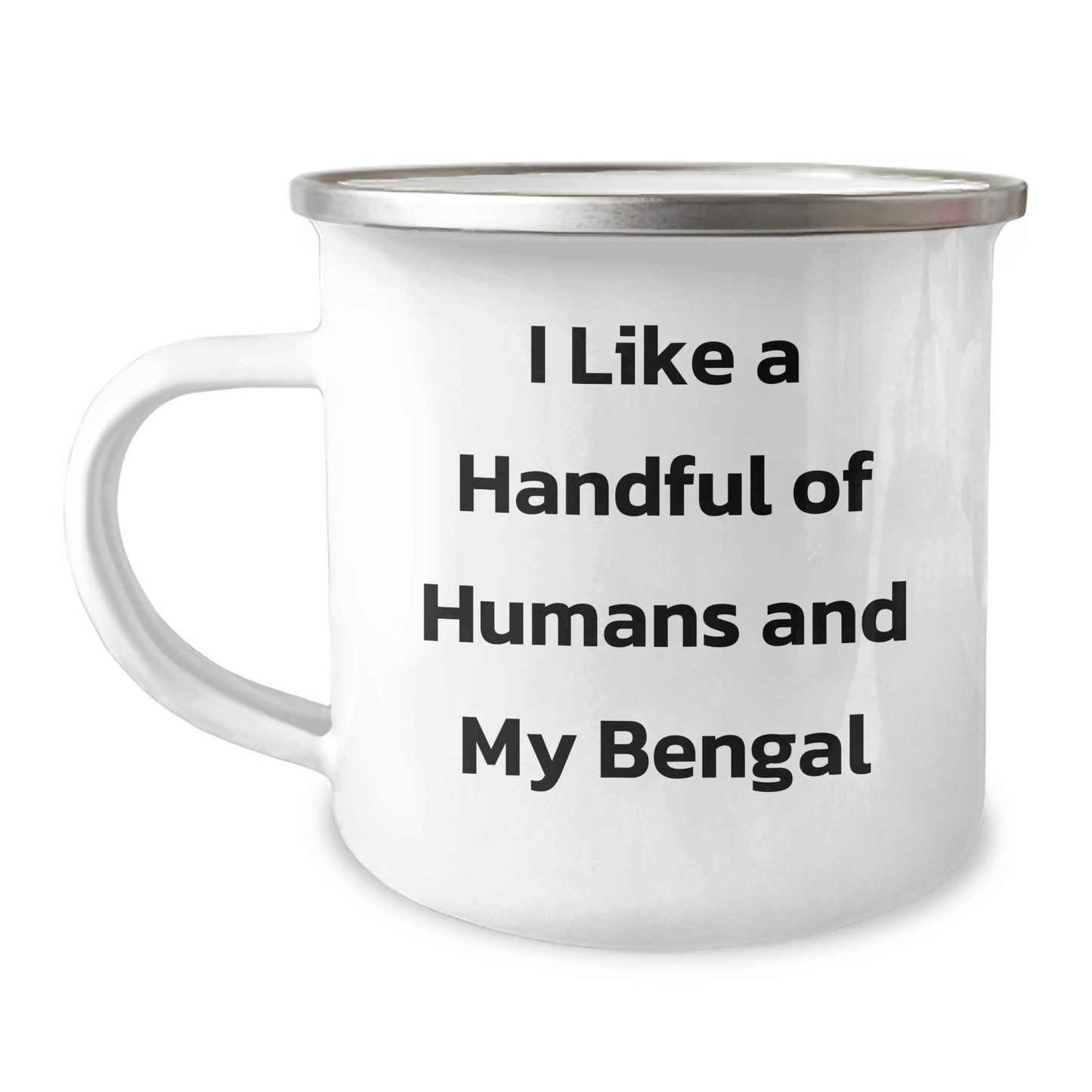 Bengal Cat Lovers Gifts from Friends to Bengal Cat Enthusiasts, Funny Camping Mug for Graduation, I Like A Handful Of Humans And My Bengal - The Buy Boom