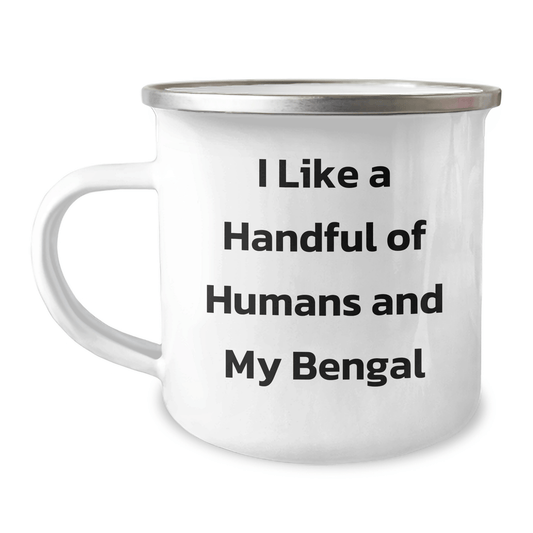 Bengal Cat Lovers Gifts from Friends to Bengal Cat Enthusiasts, Funny Camping Mug for Graduation, I Like A Handful Of Humans And My Bengal - The Buy Boom