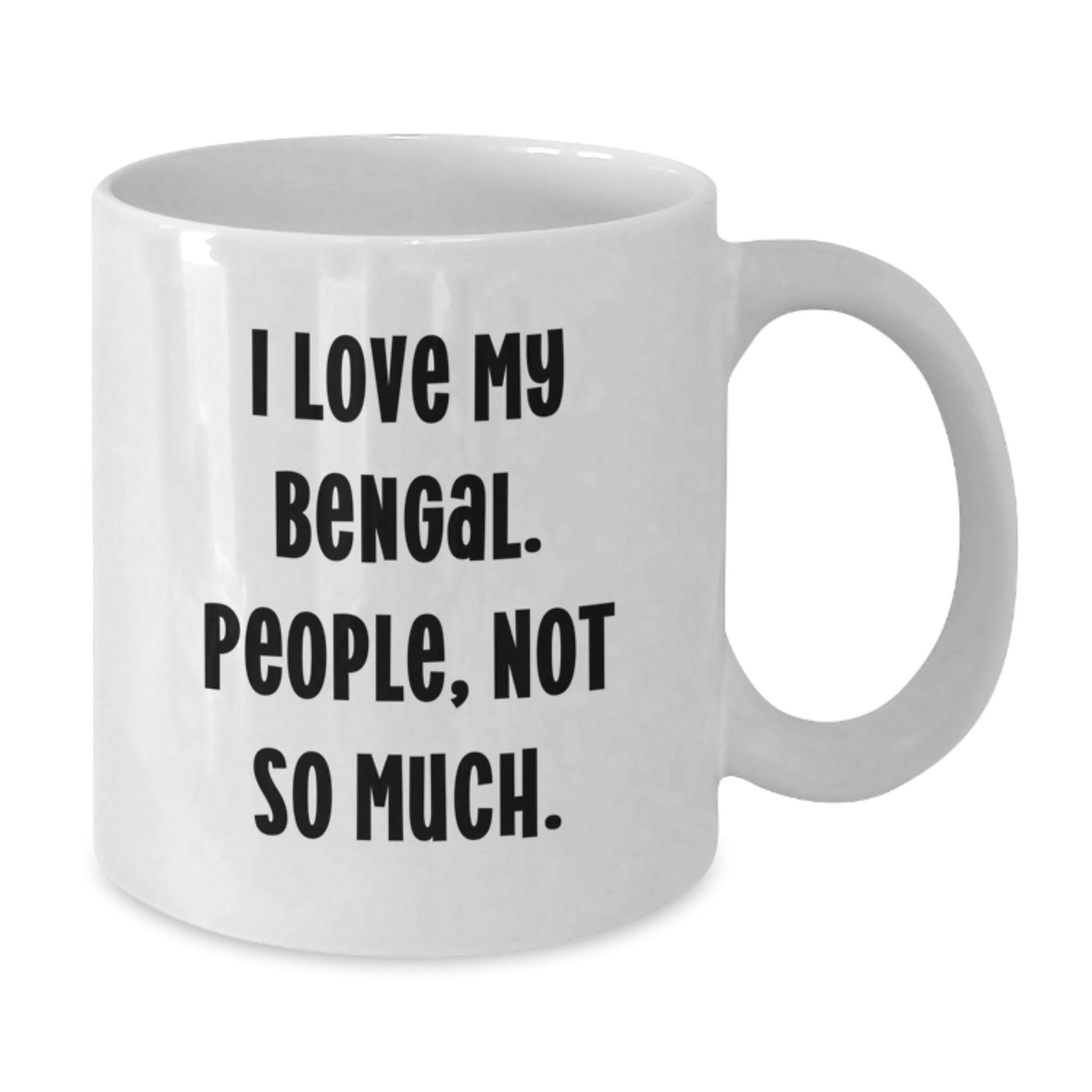 Bengal Cat Lovers Rejoice! Funny White Coffee Mugs for Friends, Family, or Coworkers, Gifts from Men, Women, or Anyone, Gifts for Bengal Cat Enthusiasts, Graduation Unique Gifts - The Buy Boom