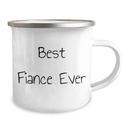 Best Fiance Ever Funny Camping Mug, Gifts from Friends for Father's Day, 12 oz Stainless Steel with Enamel Finish, Perfect for Outdoor Adventures - The Buy Boom