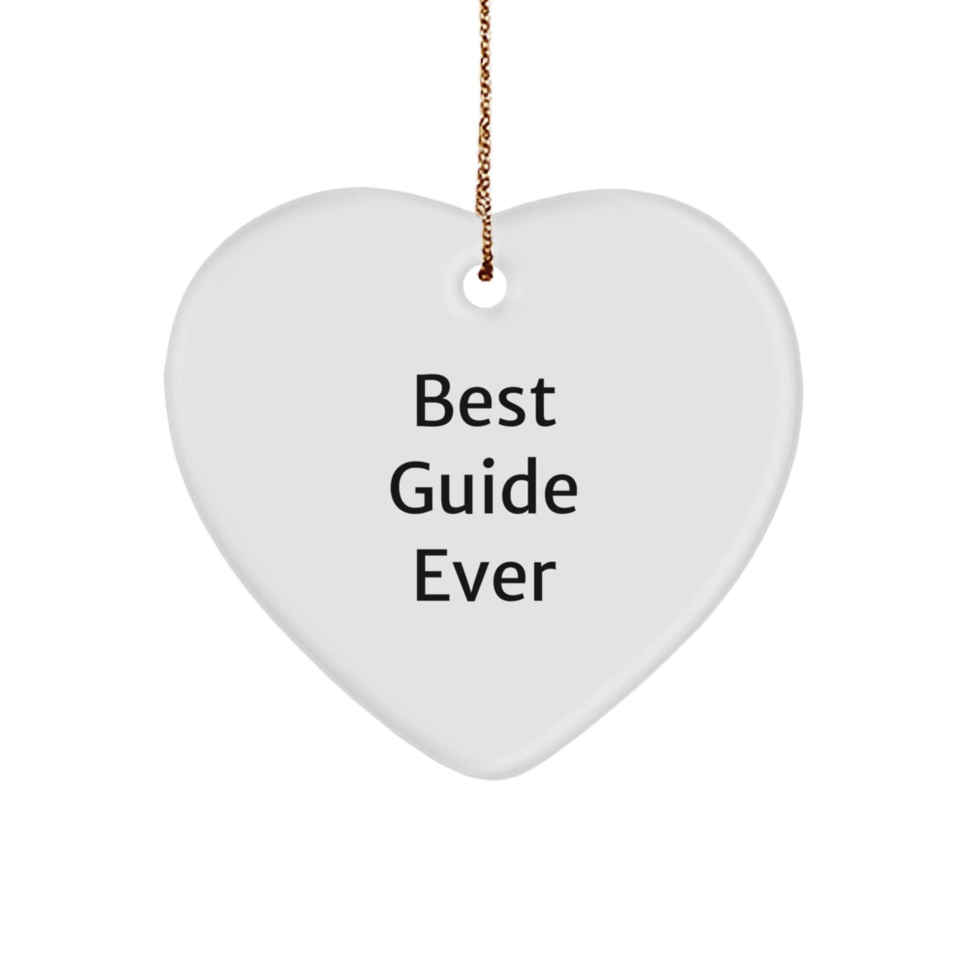 Best Guide Ever Heart Ornament, Gifts from Friends and Family for Guide Enthusiasts, Christmas Unique Gifts for Guide, Funny Quote Heart Shaped Ornament, Guide Gifts for Men, Women, Coworkers, Family - The Buy Boom