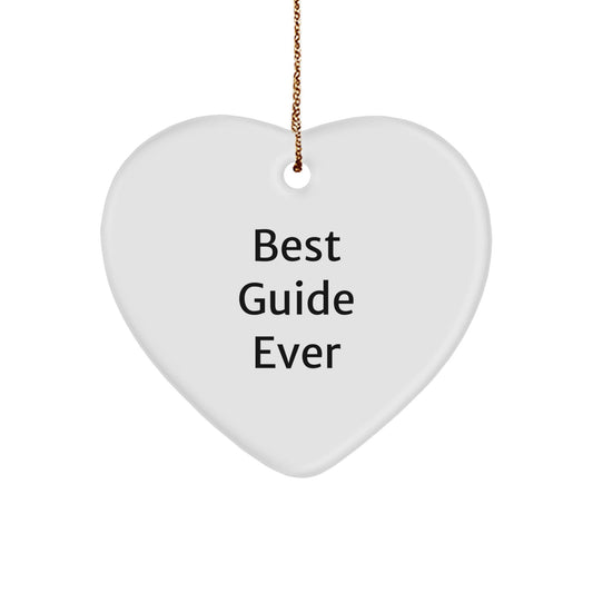 Best Guide Ever Heart Ornament, Gifts from Friends and Family for Guide Enthusiasts, Christmas Unique Gifts for Guide, Funny Quote Heart Shaped Ornament, Guide Gifts for Men, Women, Coworkers, Family - The Buy Boom