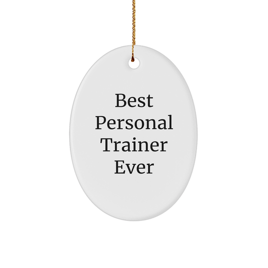 Best Personal Trainer Ever Ornament – Gift for Any Occasion - The Buy Boom