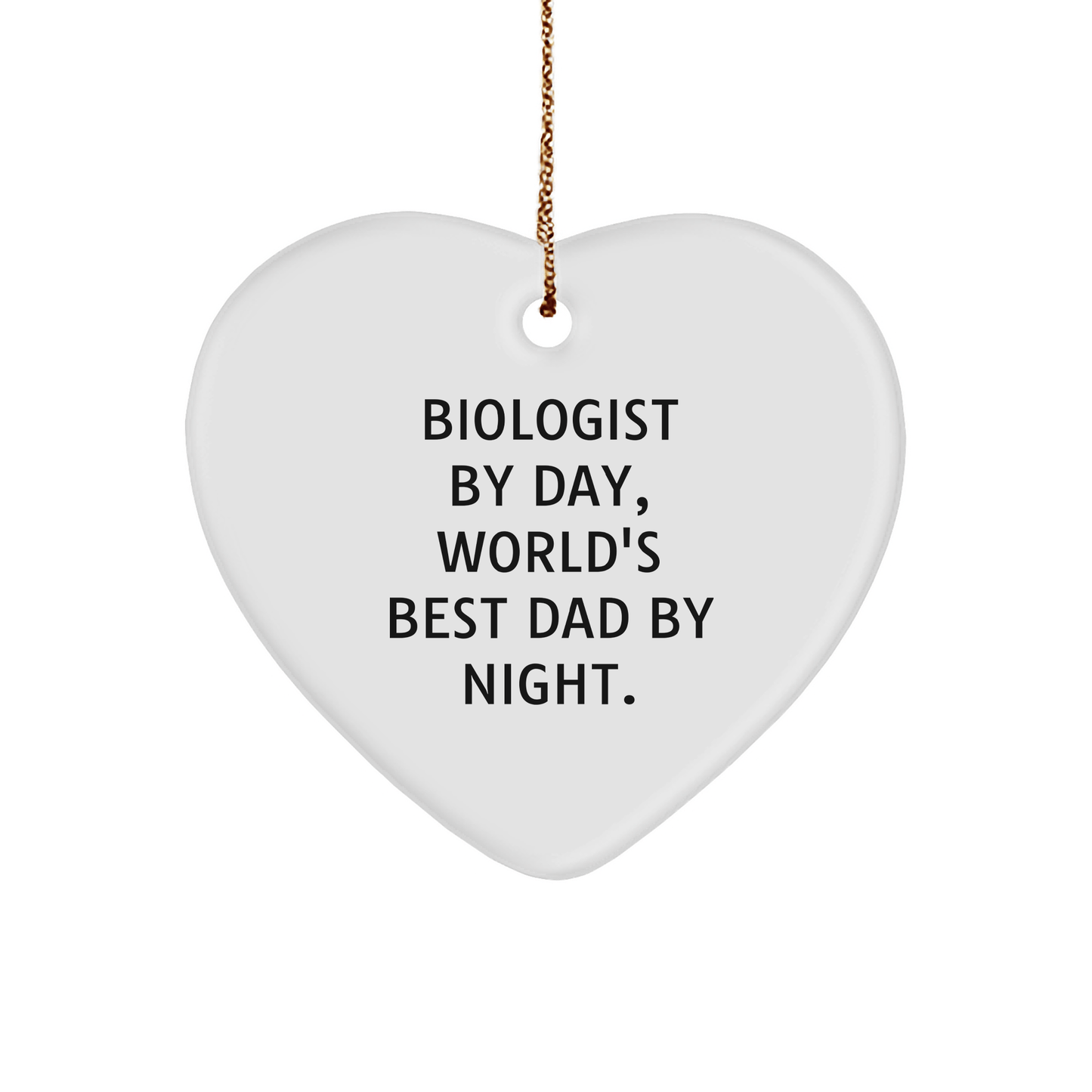 Biologist Gifts - Funny Heart Ornament for Men - Christmas Unique Gifts from Dad - The Buy Boom