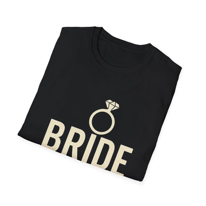 Bride Tribe T-Shirt – Unisex Wedding Party Tee | Bachelorette or Bridal Shower Gift | Softstyle Engagement Apparel - The Buy Boom