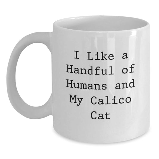 Calico Cat Love, Funny Quote Gifts for Birthday, White Coffee Mug from Friends - The Buy Boom