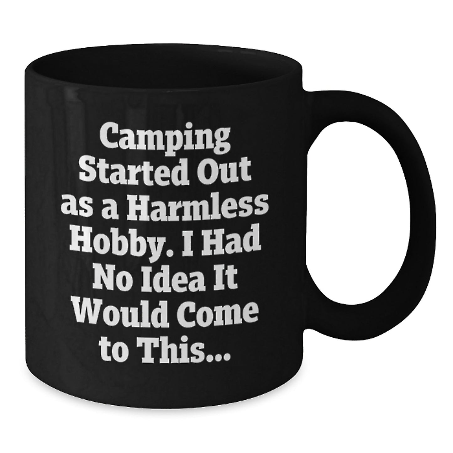 Camping Gifts for Men Funny Camping Started Out As A Harmless Hobby Gifts from Family, Black Coffee Mug for Camping, Graduation Unique Gifts for Him - The Buy Boom
