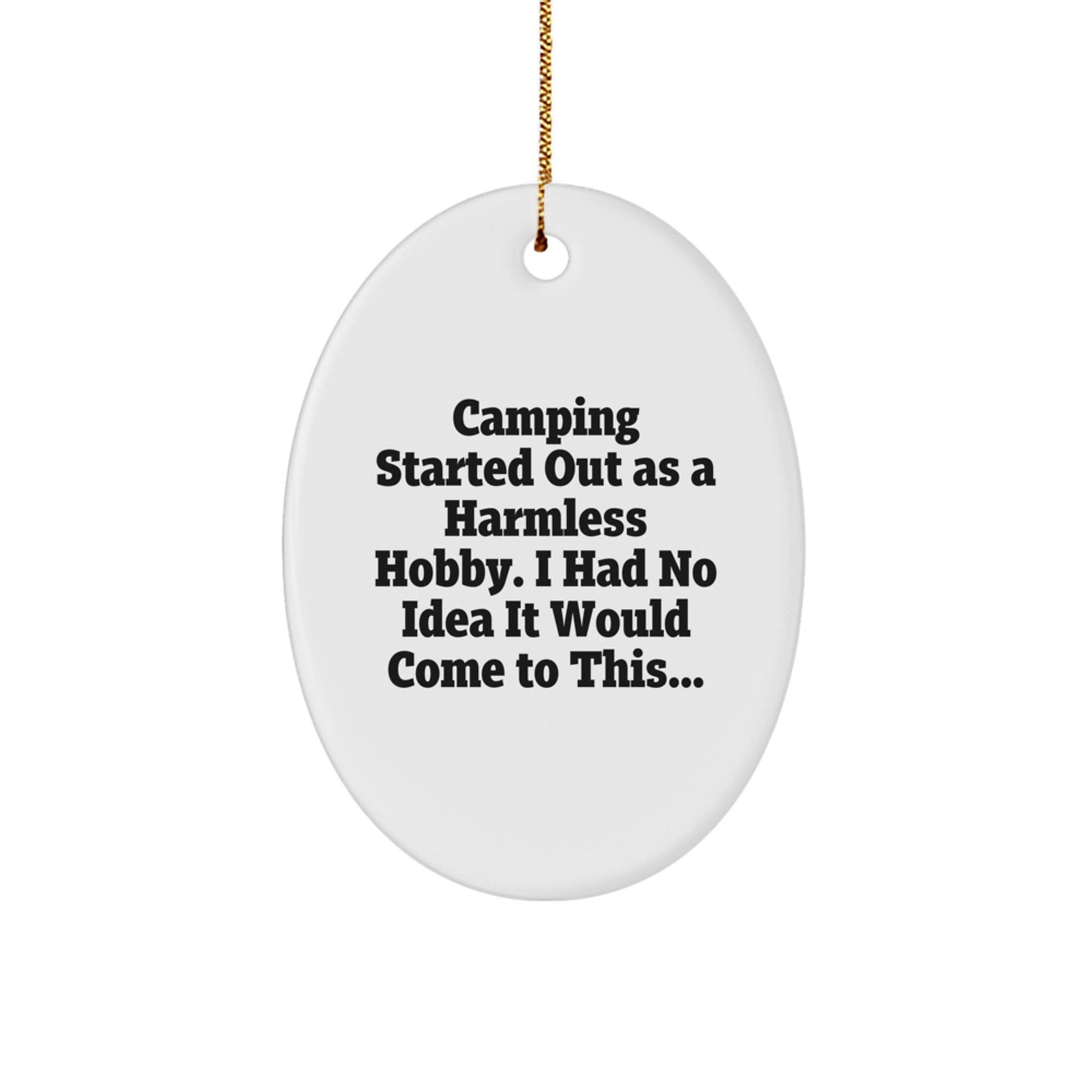 Camping Memories, Gifts from Friends for Camping Lovers, Oval Ornament with Funny Quote, Christmas Unique Gifts - The Buy Boom