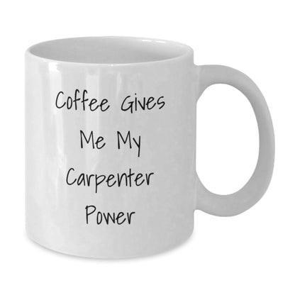 'Carpenter's Brew', Funny Quote White Coffee Mug, Gifts from Friends or Family for Birthday, 11oz or 15oz Ceramic Mug, Microwave and Dishwasher Safe - The Buy Boom