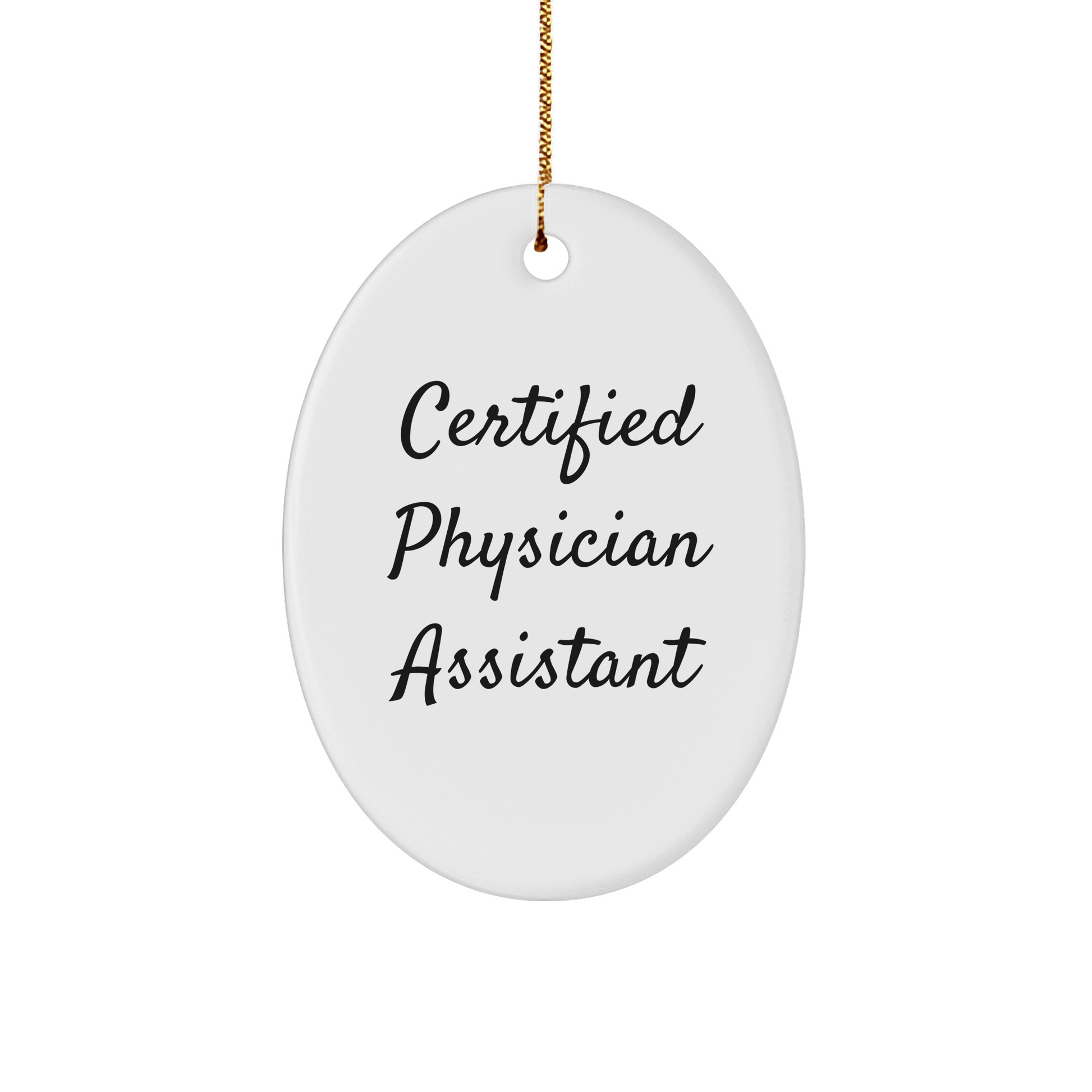 Certified Physician Assistant Ornament – Gifts from Friends for Any Occasion - The Buy Boom