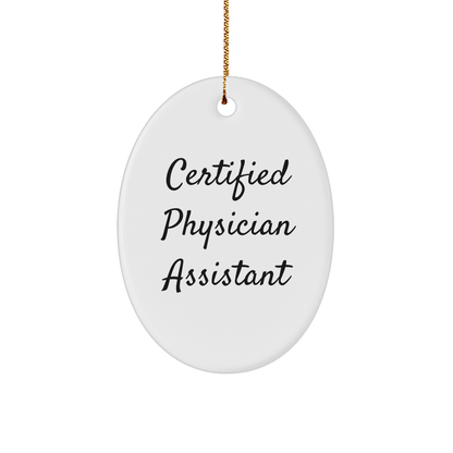 Certified Physician Assistant Ornament – Gifts from Friends for Any Occasion - The Buy Boom