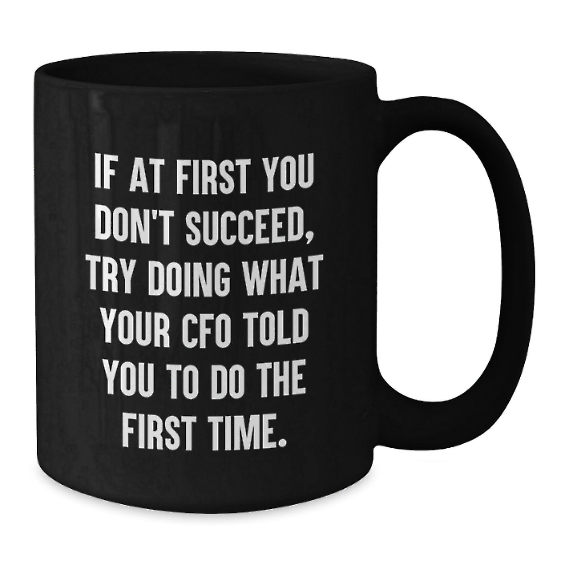 CFO Humor Christmas Unique Gift Ideas Funny Quote Black Coffee Mug for Men Friends Family - The Buy Boom