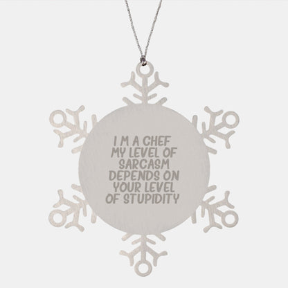 Chef Snowflake Ornament Funny Sarcasm Christmas Unique Gift for Chef from Friends - The Buy Boom