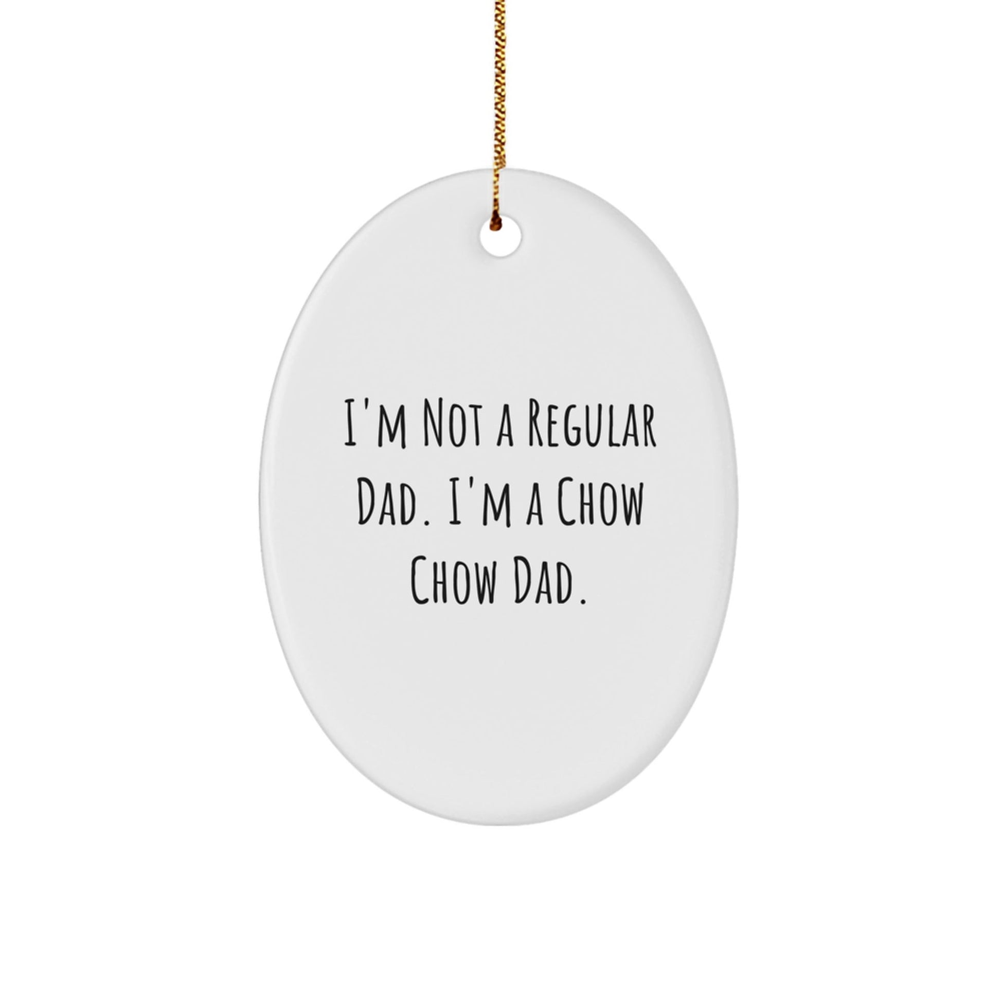 Chow Chow Dog Lover Gifts from Dad for Christmas Oval Ornament Unique Present for Dog Enthusiast - The Buy Boom