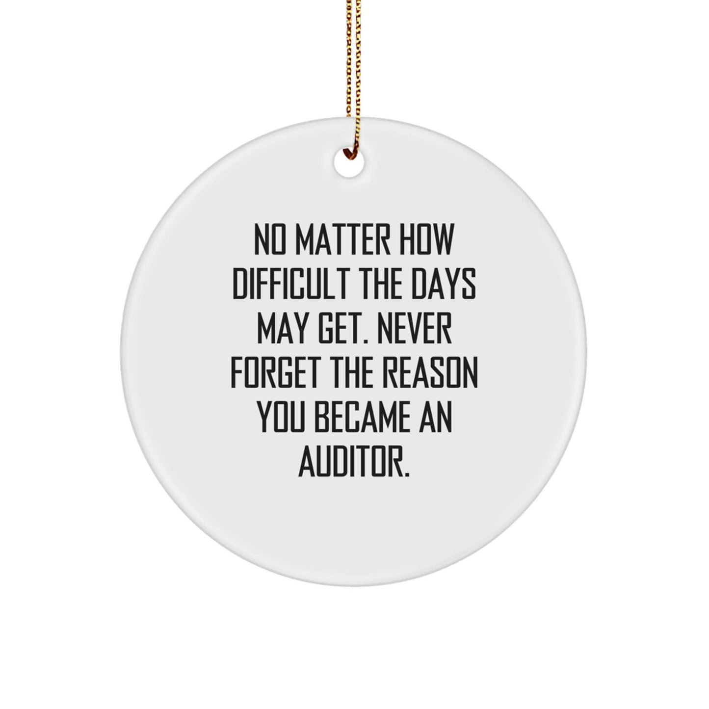 Christmas Auditor Gifts, Funny Inspirational Circle Ornament, Gifts from Men to Auditor Friends, Christmas Unique Gifts, Christmas Circle Ornament for Auditor - The Buy Boom