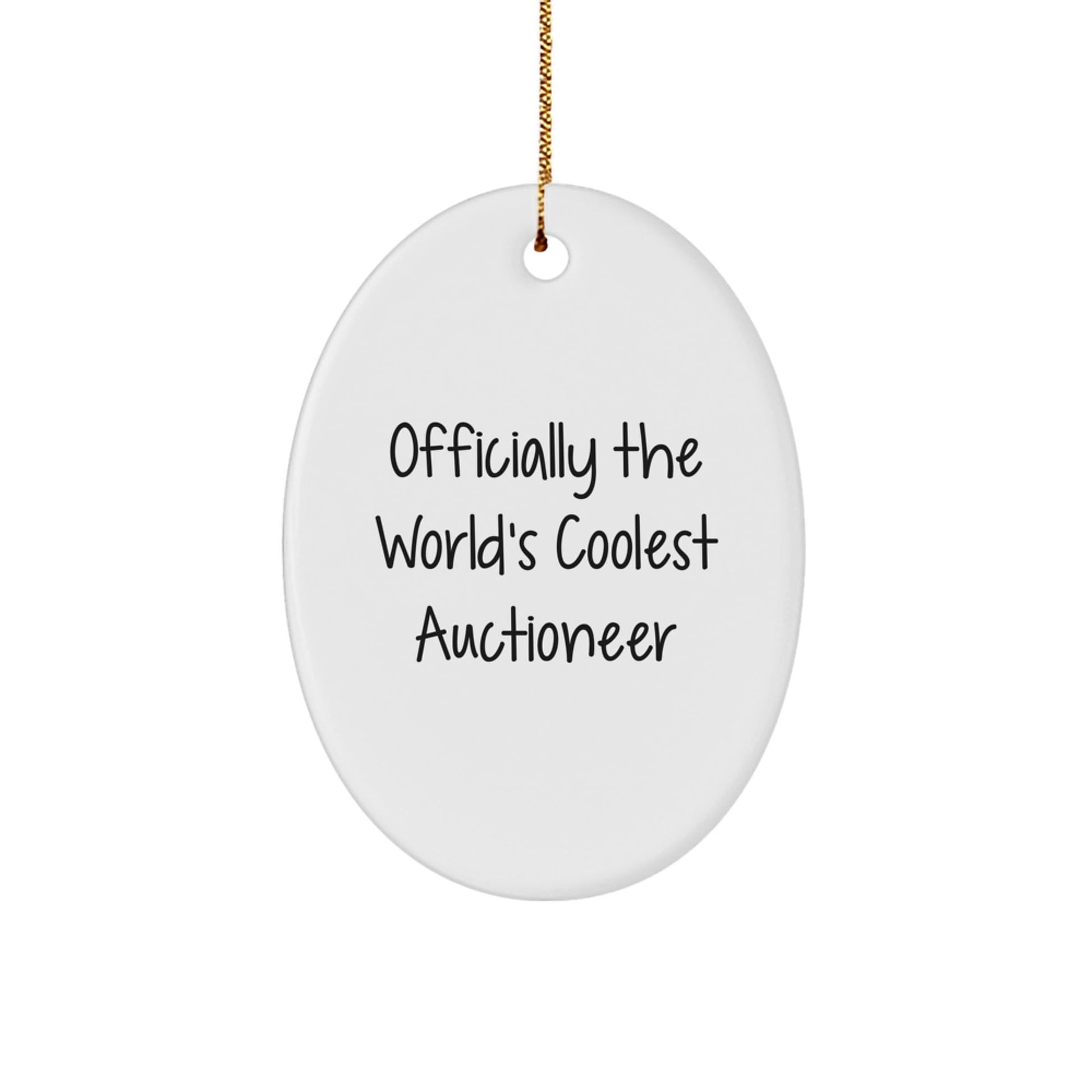 Christmas Unique Gifts from Friends to Auctioneer - 'Officially The World's Coolest Auctioneer' Oval Ornament, Funny Quote, Durable MDF, High - Gloss Finish - The Buy Boom