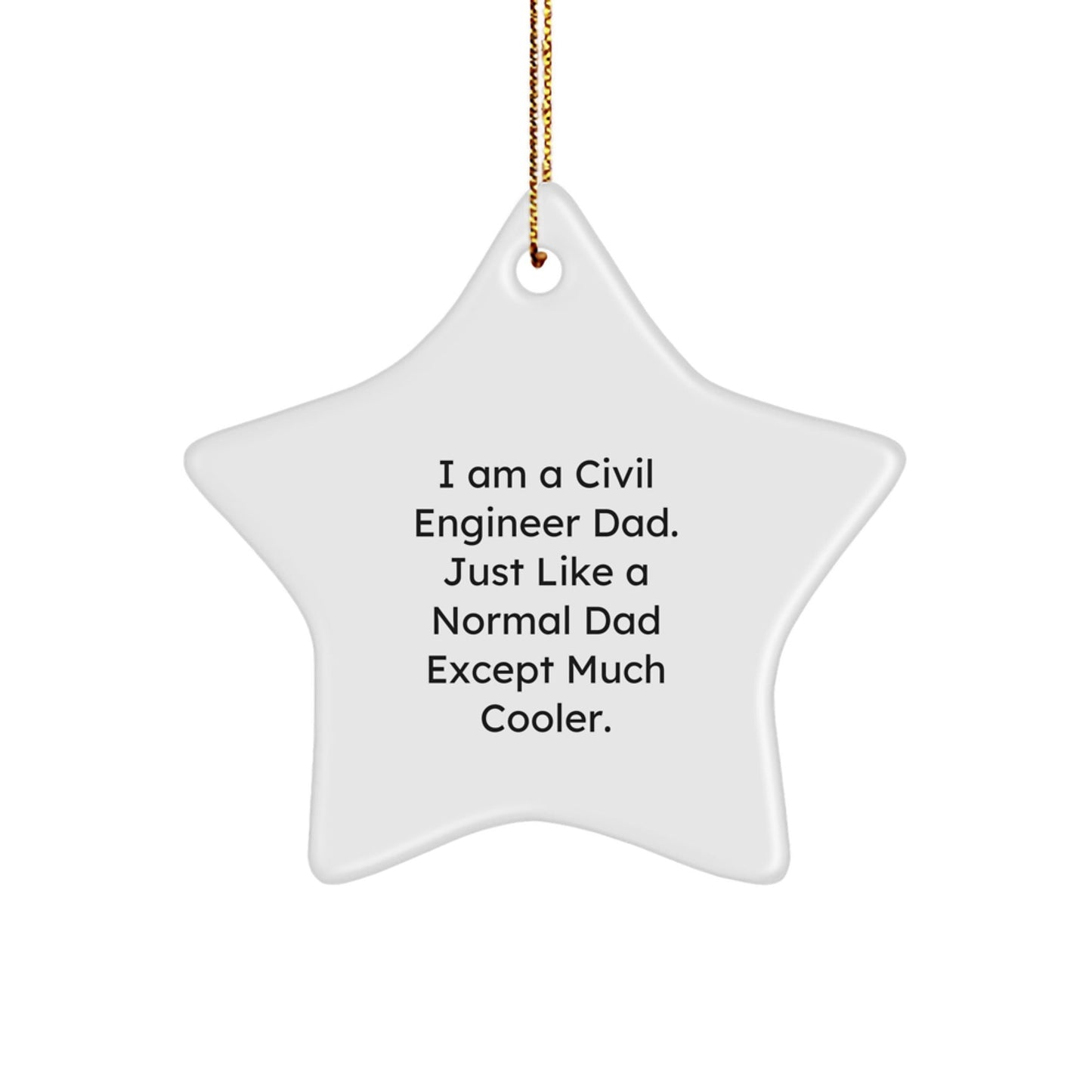 Civil Engineer Dad Gifts, Funny Star Ornament for Men, Unique Christmas Decorations for Home, Handmade MDF Star Shaped Design - The Buy Boom