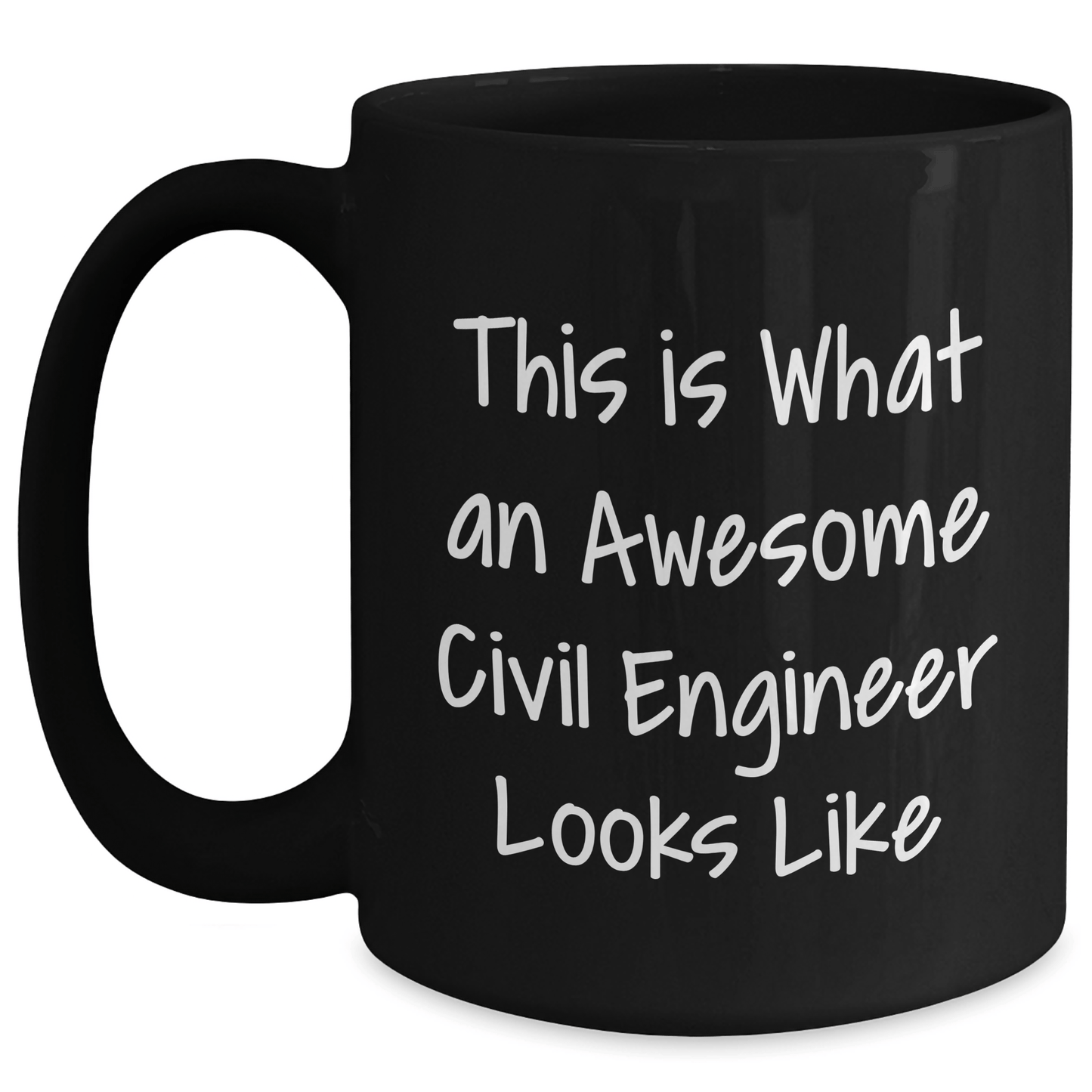 Civil Engineer Gifts - Funny Quote Black Coffee Mug, Gifts from Friends for Civil Engineer, Father's Day Unique Gifts - The Buy Boom