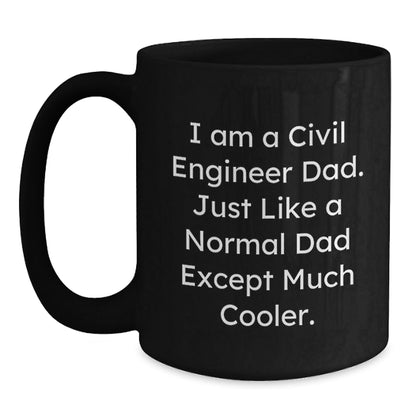 Civil Engineer Gifts, Men's Black Coffee Mug, Funny Quote 'I Am A Civil Engineer Dad' Christmas Unique Gifts for Him - The Buy Boom