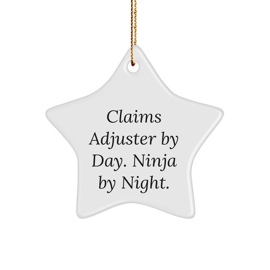 Claims Adjuster Ninja Star Ornament, Funny Quote Gifts from Family, Friends, Coworkers, Christmas Unique Gifts for Claims Adjuster - The Buy Boom