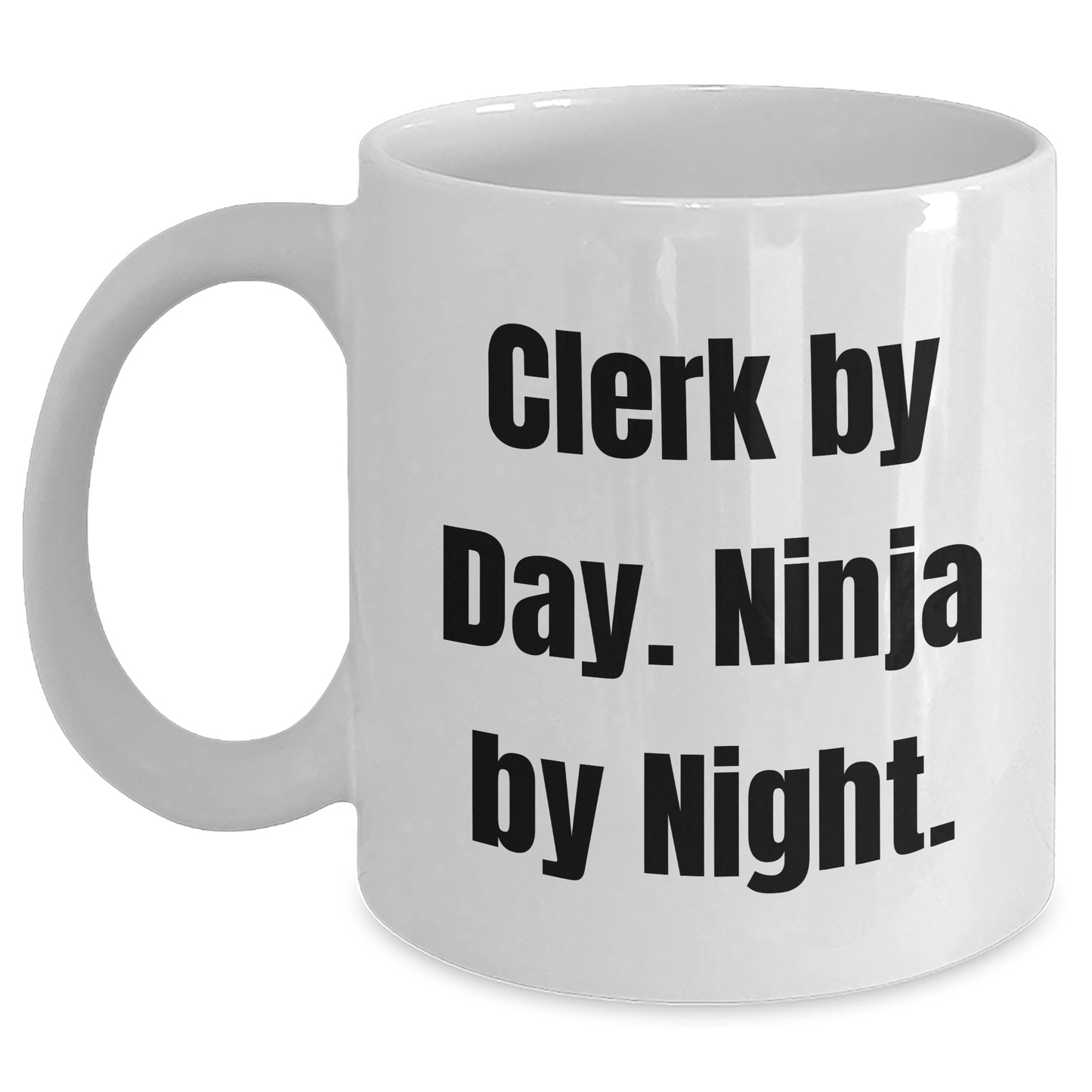 Clerk By Day Funny Gifts from Friends for Father's Day Unique White Coffee Mug - The Buy Boom