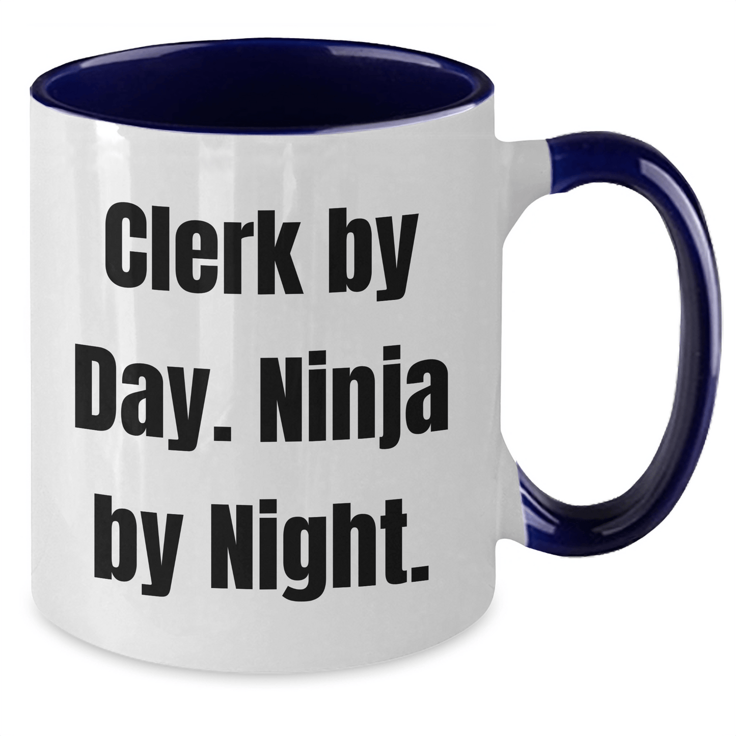 Clerk By Day Funny Ninja By Night Gifts From Family For Clerks Two Tone Coffee Mug - The Buy Boom